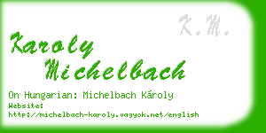 karoly michelbach business card